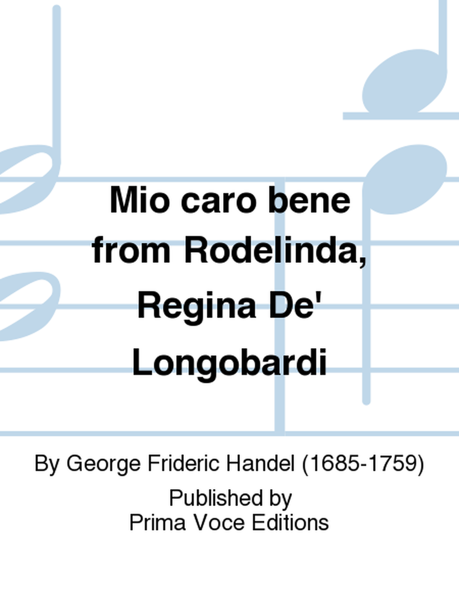 Mio caro bene from Rodelinda, Regina De' Longobardi