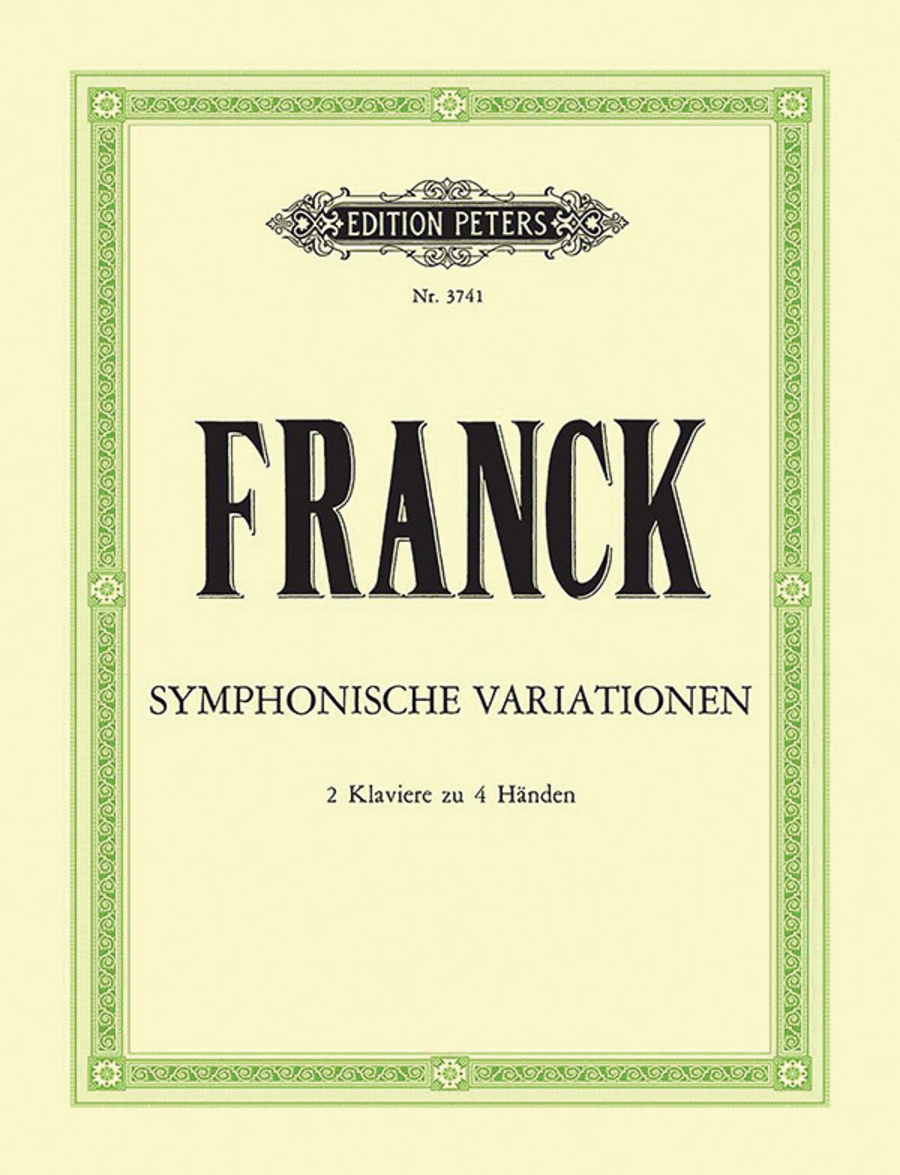 Cesar Auguste Franck : Symphonic Variations