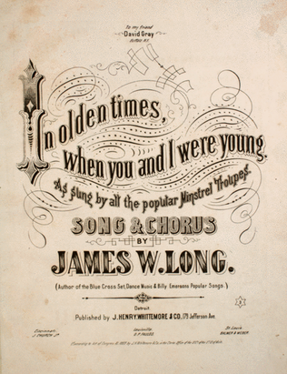 In Olden Times, When You and I Were Young. Song & Chorus