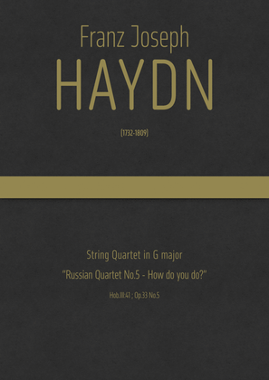 Book cover for Haydn - String Quartet in G major, Hob.III:41 ; Op.33 No.5 · "Russian Quartet No.5 - How do you do?"