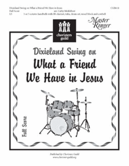 Dixieland Swing on  What a Friend We Have in Jesus  - Score and Parts