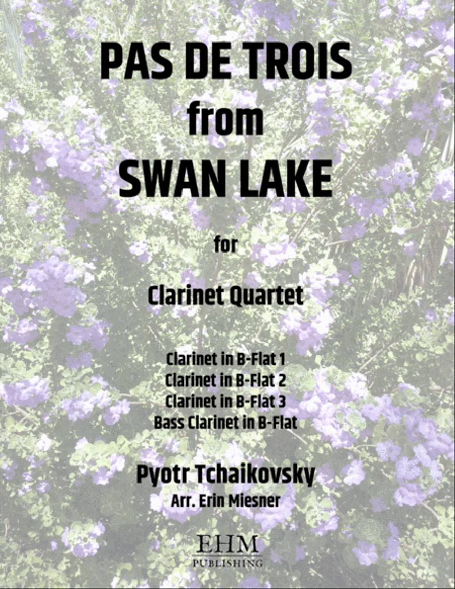 Pas de Trois from Swan Lake for Clarinet Quartet Clarinet Quartet scores gallery preview page 1