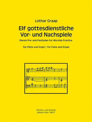 Elf gottesdienstliche Vor- und Nachspiele für Flöte und Orgel