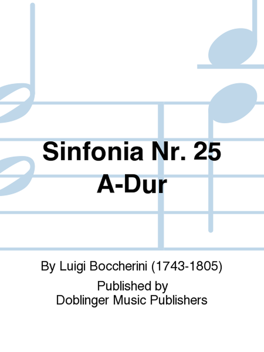 Sinfonia Nr. 25 A-Dur