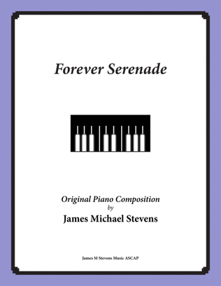 Forever Serenade - Romantic Piano
