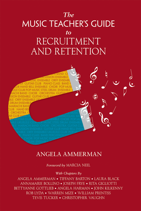 Book cover for The Music Teacher's Guide to Recruitment and Retention