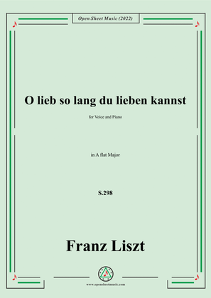 Liszt-O lieb so lang du lieben kannst,S.298,in A flat Major