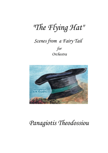 The Flying Hat, Scenes from a Fairy Tale for Orchestra