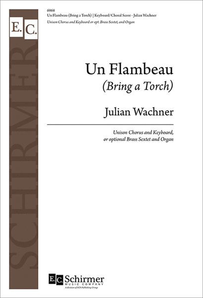 Un Flambeau: (Bring a Torch) (Keyboard/Choral score) image number null