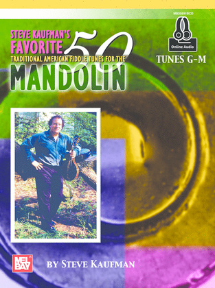 Book cover for Steve Kaufman's Favorite 50 Mandolin, Tunes G-M