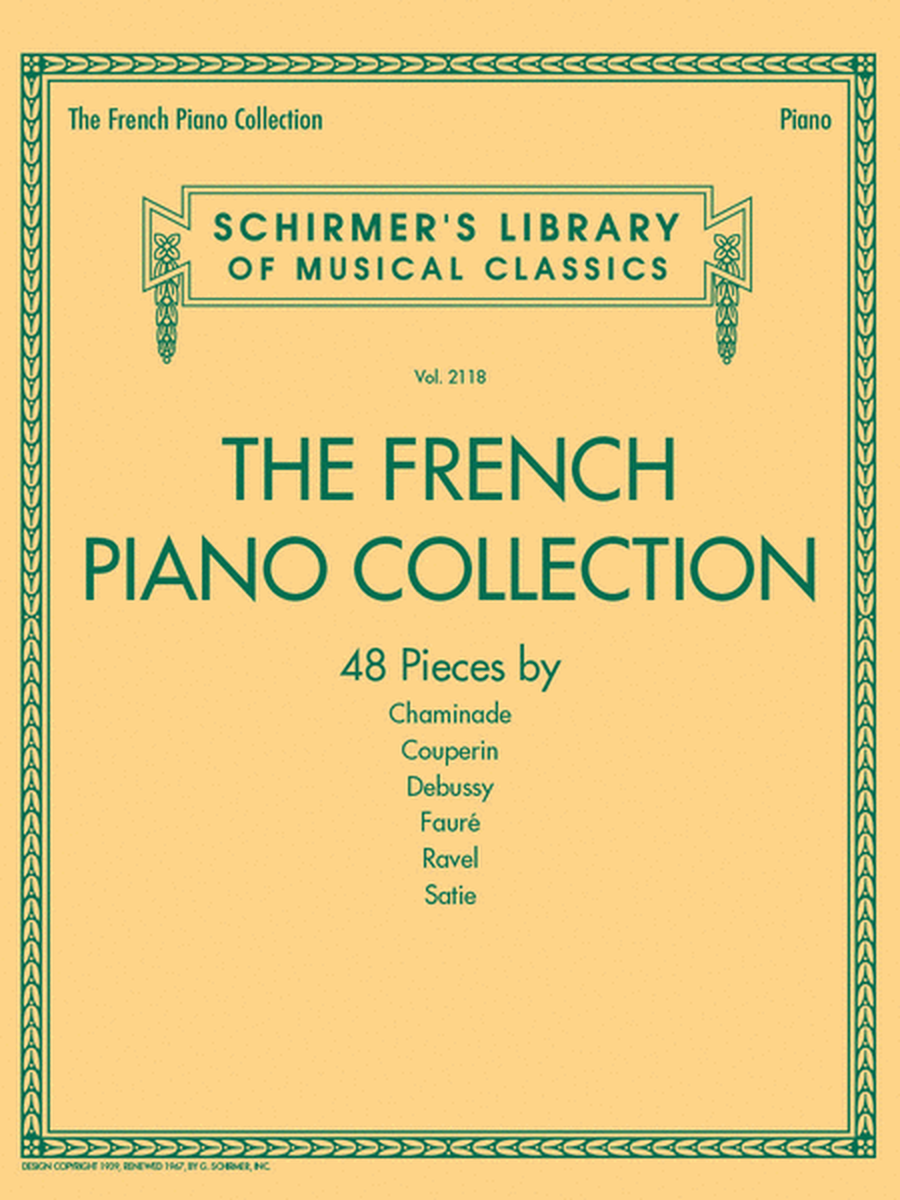 The French Piano Collection – 48 Pieces by Chaminade, Couperin, Debussy, Fauré, Ravel, and Satie