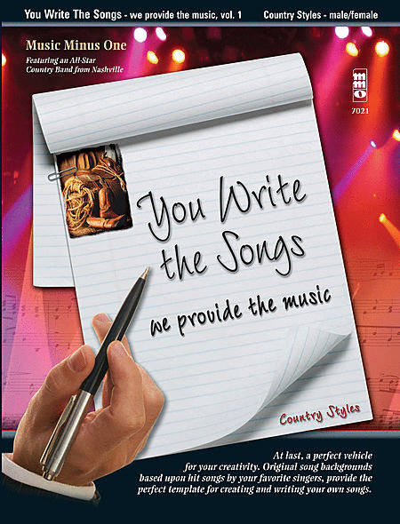 You Write the Songs, vol. I: Country Styles - Male/Female: We Provide the Music!