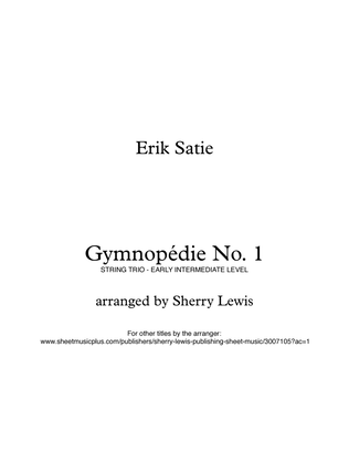 Book cover for GYMNOPÉDIE NO.1 String Trio, Early Intermediate Level for 2 violins & cello or violin, viola & cello