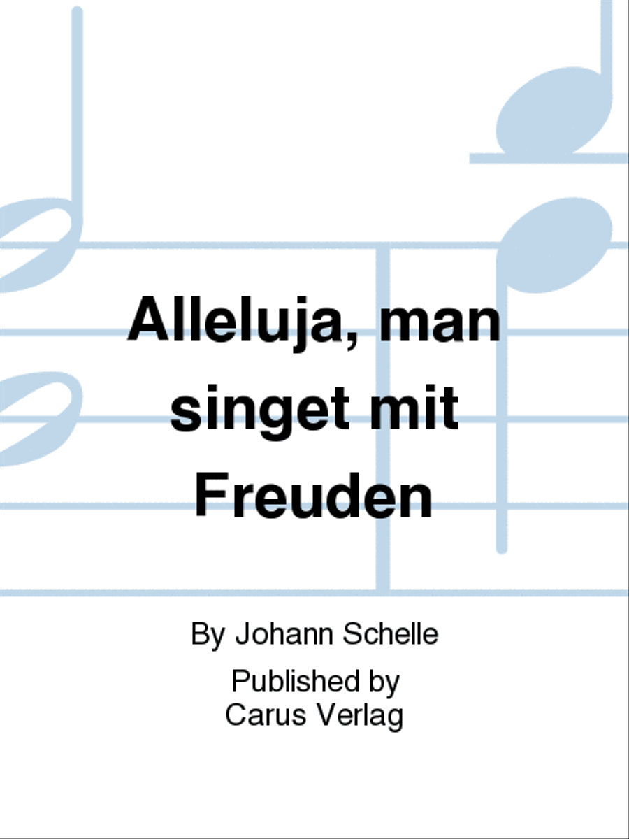 Alleluja, man singet mit Freuden