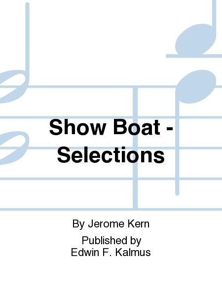 Show Boat - Selections