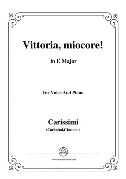 Carissimi-Vittoria, mio core in E Major, for Voice and Piano image number null