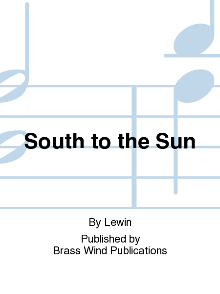 South to the Sun