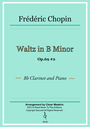 Book cover for Waltz Op.69 No.2 in B Minor by Chopin - Bb Clarinet and Piano (Full Score and Parts)