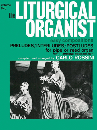 Book cover for The Liturgical Organist, Volume 2