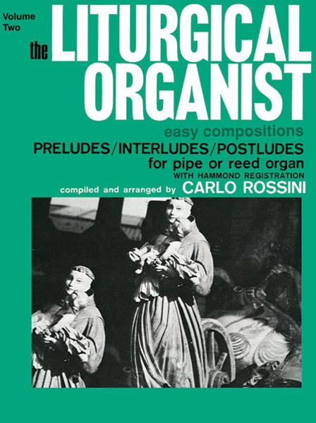 The Liturgical Organist, Volume 2