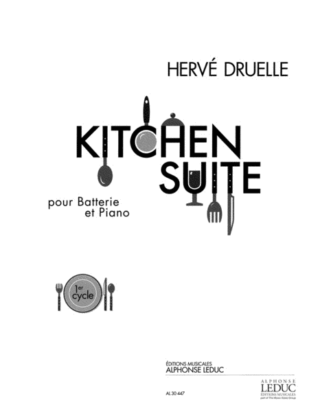 Kitchen Suite (cycle 1) (1'35'') Pour Batterie Et Piano