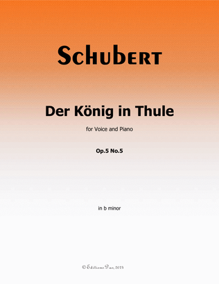 Der Konig in Thule, by Schubert, Op.5 No.5, in b minor