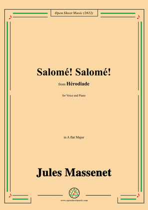Massenet-Salomé!Salomé!,in A flat Major,from Hérodiade