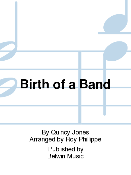Quincy Jones: Birth of A Band