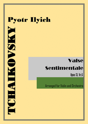 Valse sentimentale Op.51, No.6 (arr. for Violin and Symphony Orchestra)