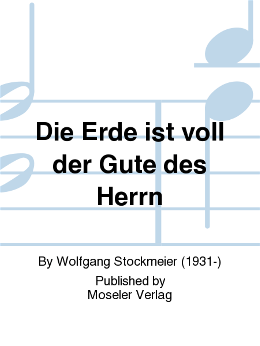 Die Erde ist voll der Gute des Herrn 4-Part scores gallery preview page 1