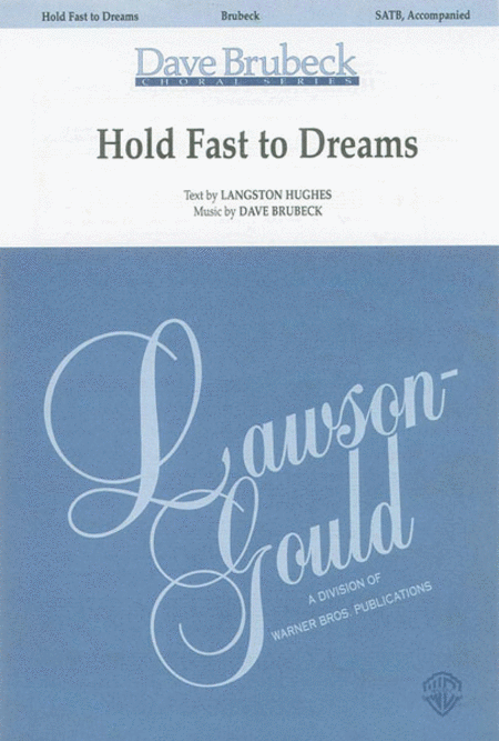 Hold Fast to Dreams (SATB)