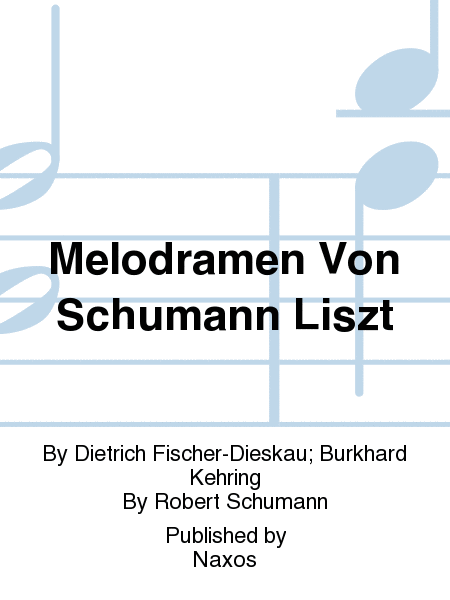 Melodramen Von Schumann Liszt