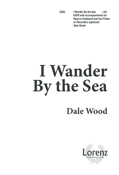 I Wander by the Sea