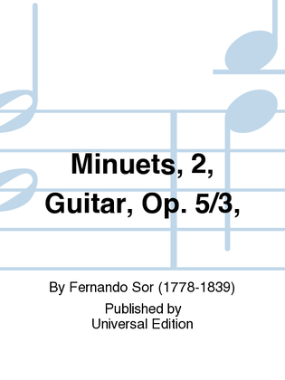 Book cover for Minuets, 2, Guitar, Op. 5/3
