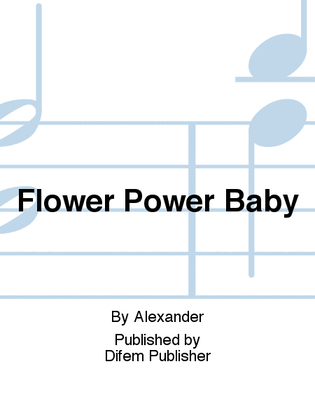 Flower Power Baby