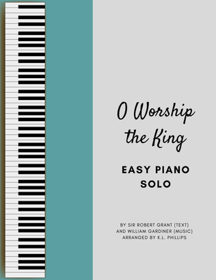 O Worship the King - Easy Piano Solo
