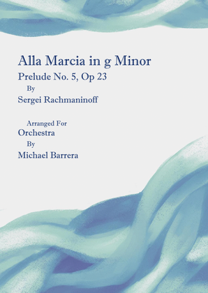 Rachmaninoff: Alla Marcia in g Minor | Full Orchestra (Score) - Score Only