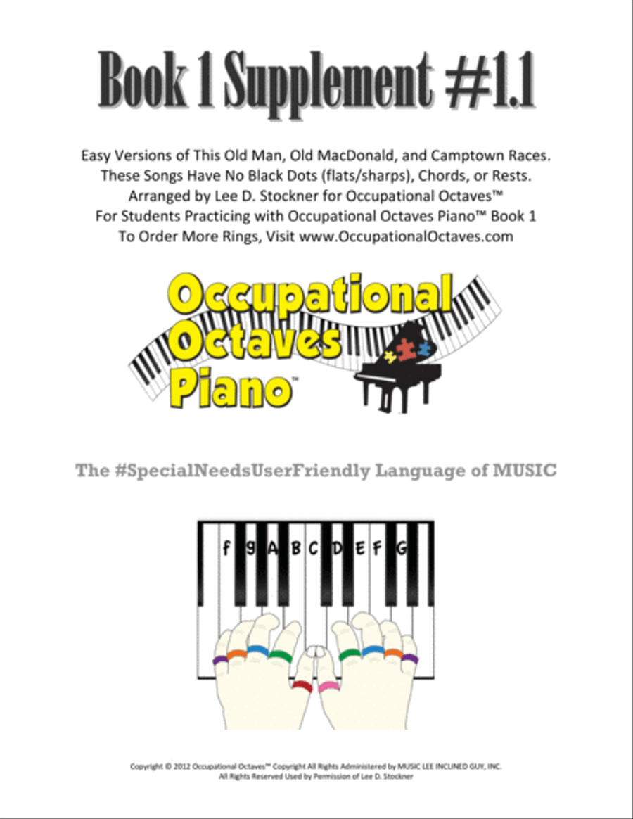 Occupational Octaves Piano™ Supplement 1.1A (This Old Man, Old MacDonald, and Camptown Races)