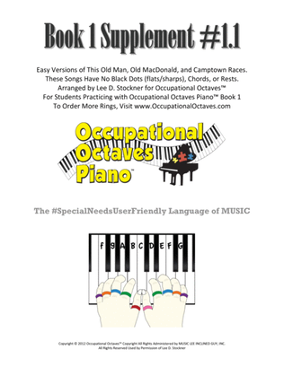 Occupational Octaves Piano™ Supplement 1.1A (This Old Man, Old MacDonald, and Camptown Races)