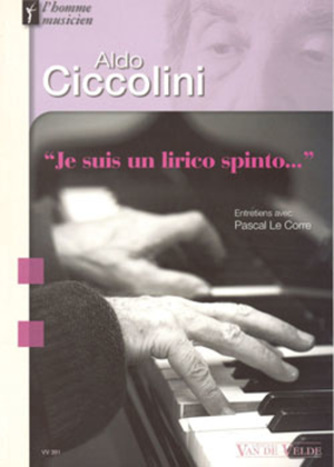 Aldo Ciccolini - Je Suis Un Lirico Spinto