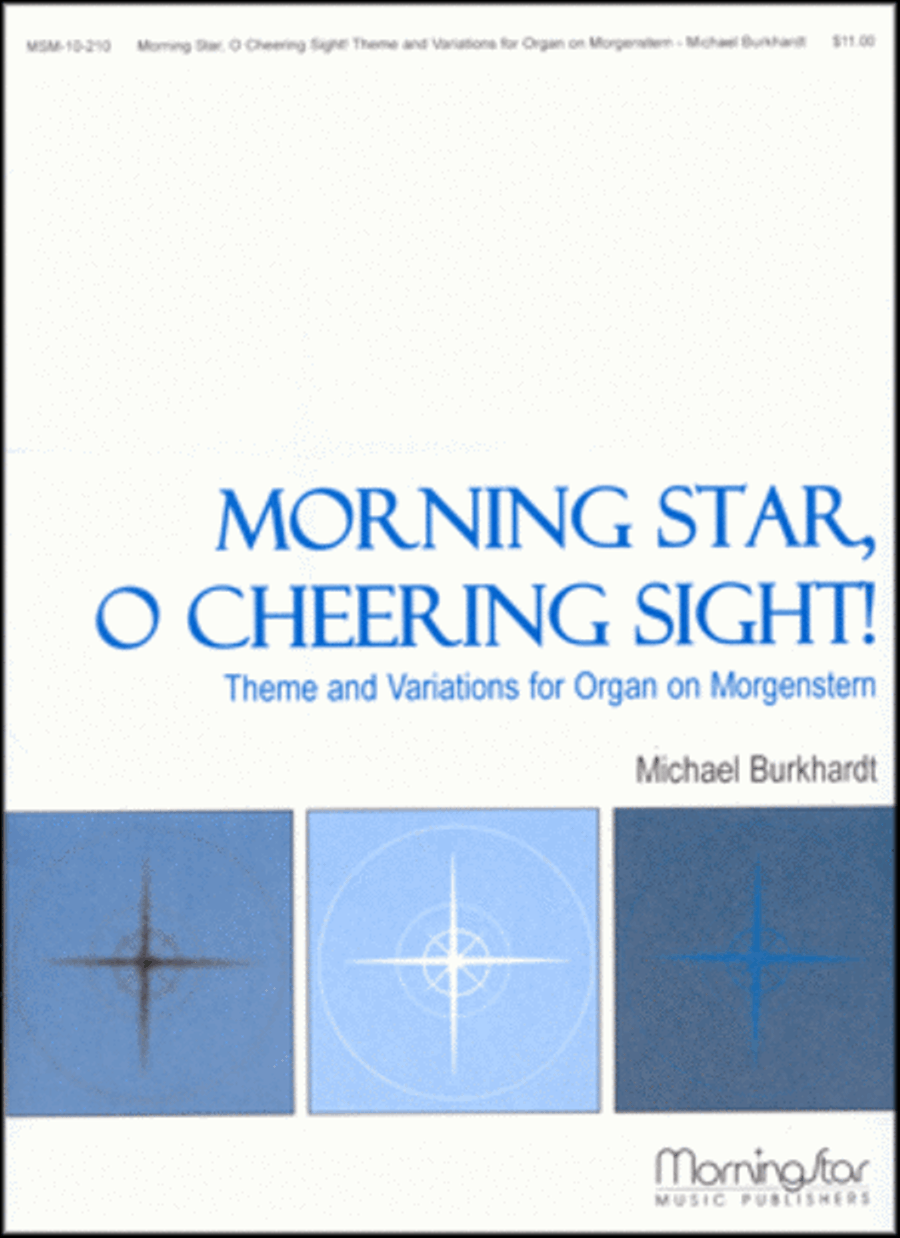 Morning Star, O Cheering Sight! Theme and Variation for Organ on Morgenstern Organ scores gallery preview page 1