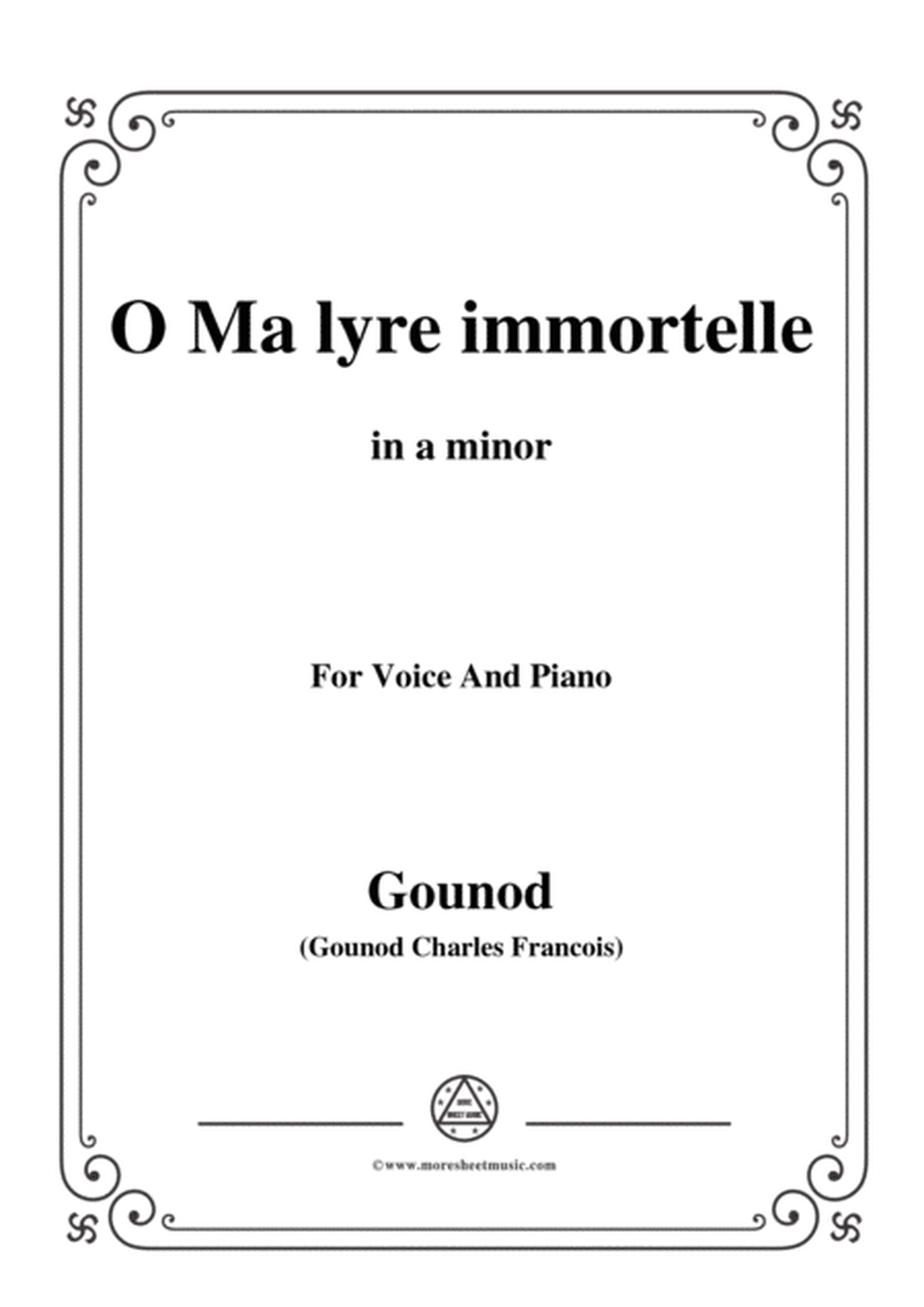 Gounod-O Ma lyre immortelle,from 'Sapho',in a minor,for Voice and Piano image number null