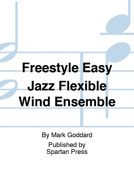 Freestyle Easy Jazz Flexible Wind Ensemble