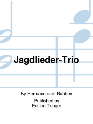Jagdlieder-Trio