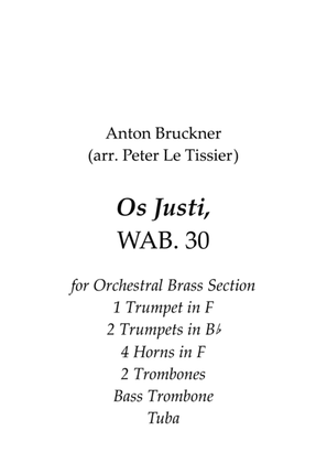 Anton Bruckner: Os Justi, WAB 30 (arr. Peter Le Tissier for Orchestral Brass section)