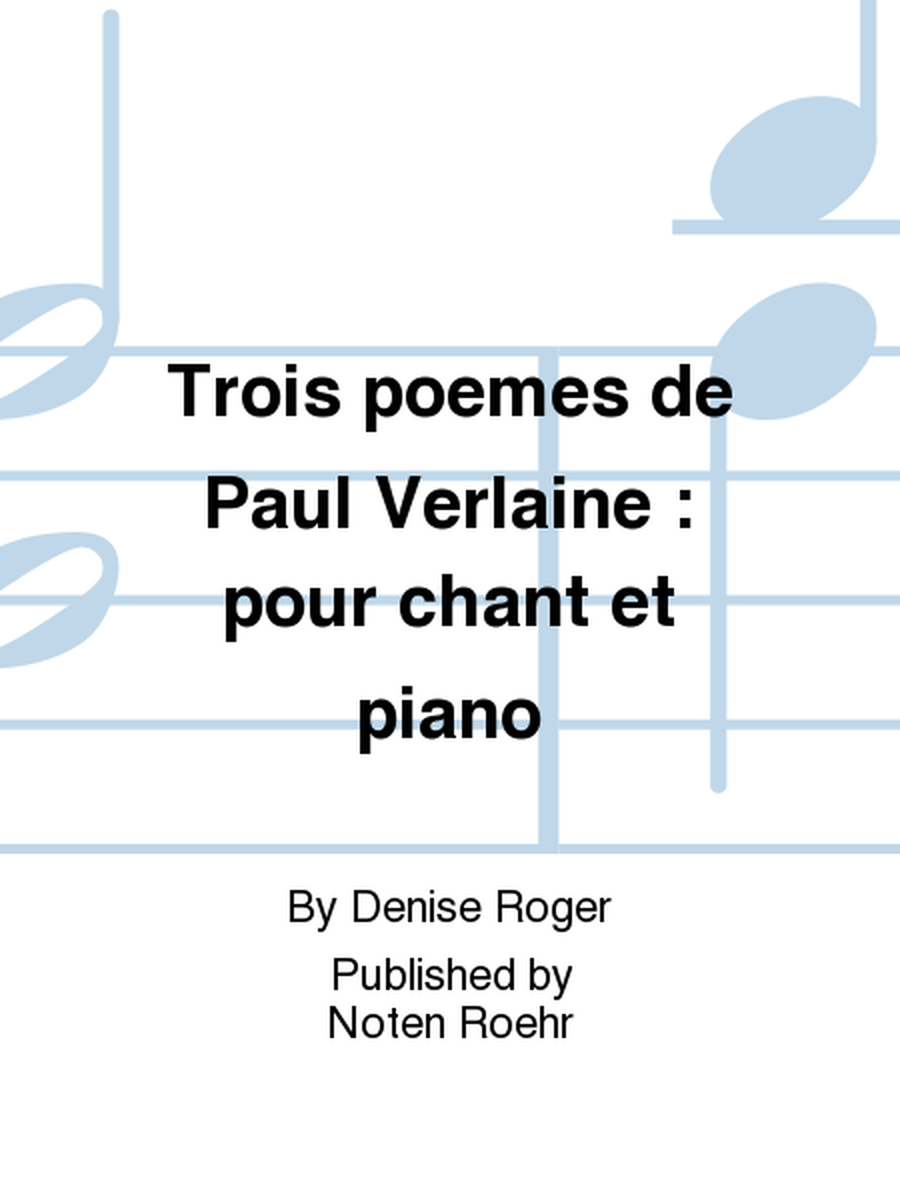 Trois poemes de Paul Verlaine
