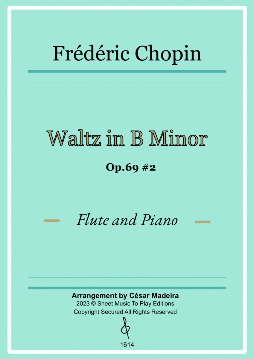 Waltz Op.69 No.2 in B Minor by Chopin - Flute and Piano (Full Score and Parts) image number null