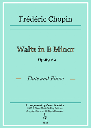 Book cover for Waltz Op.69 No.2 in B Minor by Chopin - Flute and Piano (Full Score and Parts)