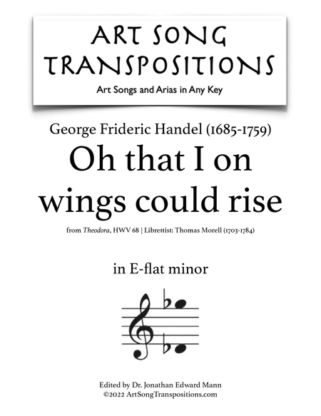 HANDEL: Oh that I on wings could rise (transposed to E-flat minor)