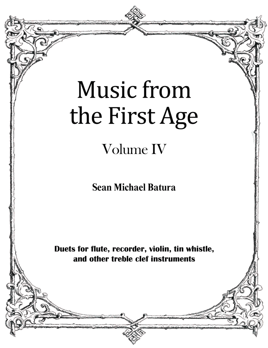 Music from the First Age, Volume IV (9 duets for flute, recorder, tin whistle and more) Small Ensemble scores gallery preview page 1